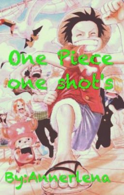 One Piece one shots