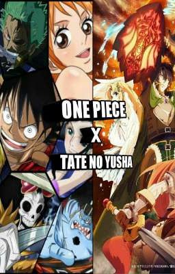 One Piece x Tate no yusha[tierra 232]