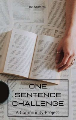 One Sentence Challenge (Community-Projekt)