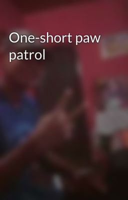 One-short paw patrol 