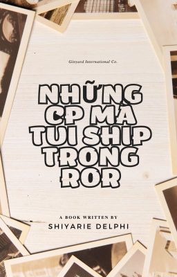 One short về các cp mà tôi ship trong RoR