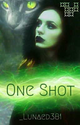 One shot