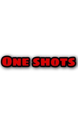 One Shot 