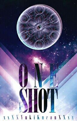 ☆ One Shot ☆