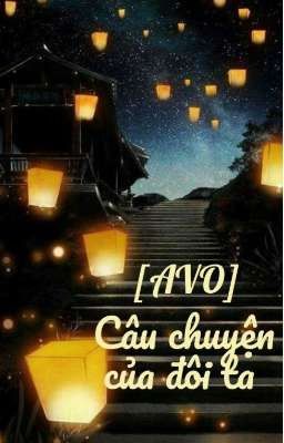 [One-shot] AOV_Câu Chuyện Của Đôi Ta