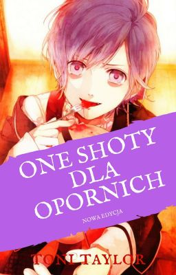 One Shot Dla Opornych[ZAWIESZONE!!!!]