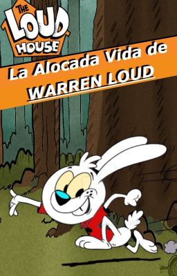 One-Shot La Alocada vida Warren Loud