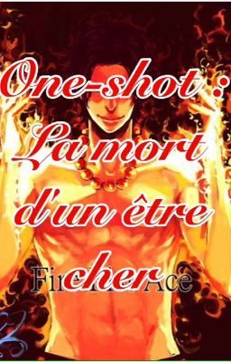 one-shot : la mort d'un être cher