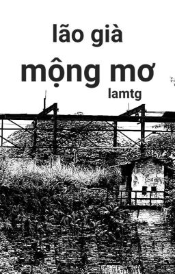 one shot- lão già mộng mơ