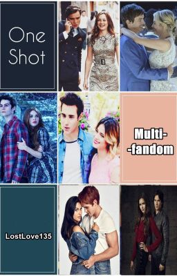 One Shot - Multifandom