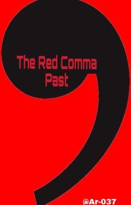 ONE SHOT:RED CRIMSON COMMA PAST