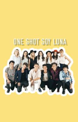 One Shot Soy Luna