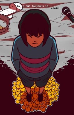 One shot Undertale : On a PAS toujours le choix