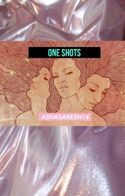 ONE SHOTS