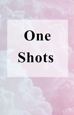 🧡One Shots🧡