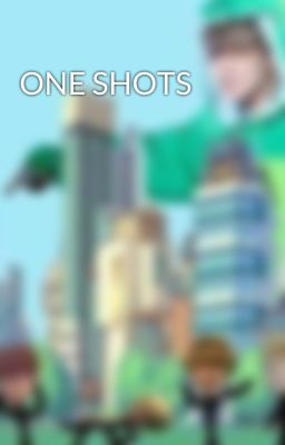 ONE SHOTS