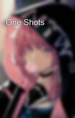 One Shots 📕