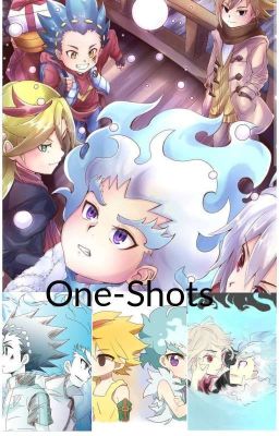 One Shots (Beyblade Burst)