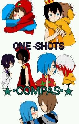 ONE-SHOTS ★•COMPAS•★ (Cancelada)