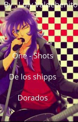 one-shots De Los Shipp Dorados 