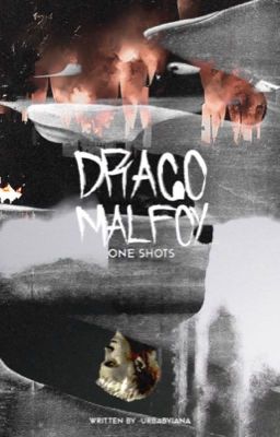 ONE SHOTS│Draco Malfoy 