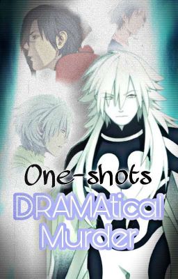 One-shots - DRAMAtical Murder.