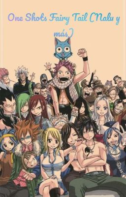 One Shots Fairy Tail