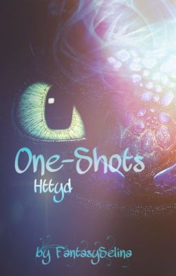 One-Shots (Httyd)