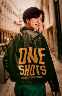 One Shots >> J.JK.