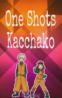 One Shots Kacchako 