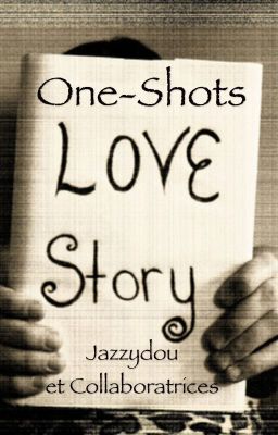 One-Shots - Love story