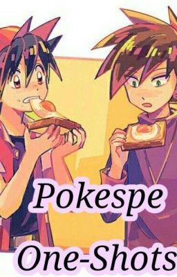 One-Shots PokeSpe-Pokecomida(EN PAUSA)