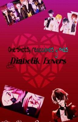 One-shots, reacciones y más ~Diabolik lovers~