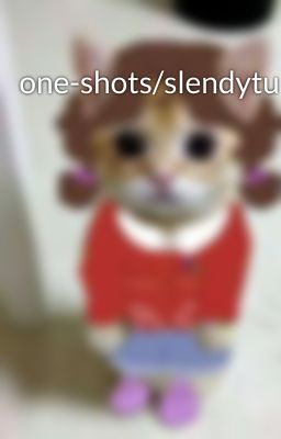 one-shots/slendytubbies/