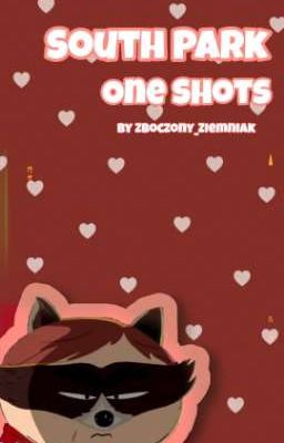 One Shots ||South Park||