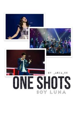 One Shots || Soy Luna 🔓