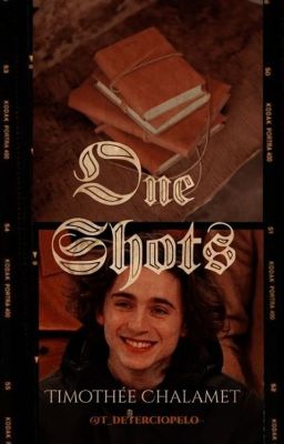 One Shots - Timothée Chalamet