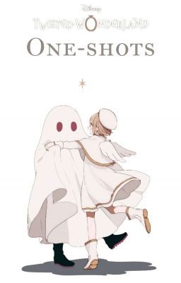 ❛ One-Shots ༉‧˚✧❪ ❛Twisted Wonderland❜₎❫⁾