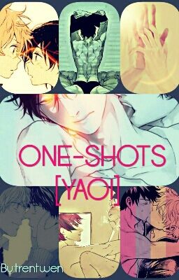 One-Shots [yaoi] Ouo