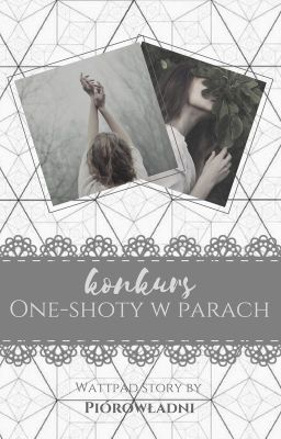 One-shoty w parach | KONKURS