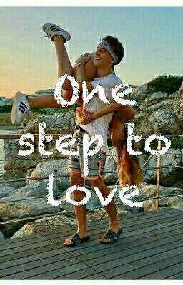 One step to love