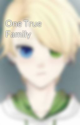 One True Family