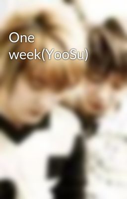 One week(YooSu)