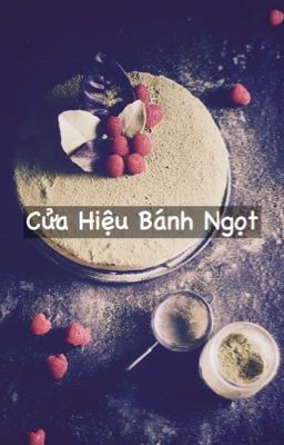 [ Oneshort ] [ChanBaek] Cửa Hiệu Bánh Ngọt