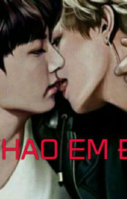 [ ONESHORT/VKOOK ] Thao Em Đi _ H 