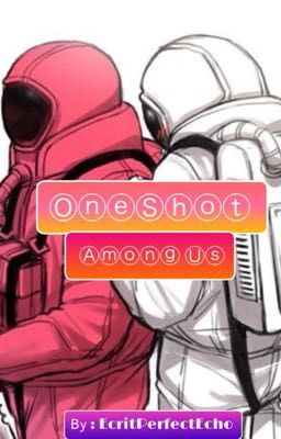 【 OneShot Among Us 】