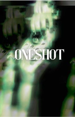 oneshot | ATSH