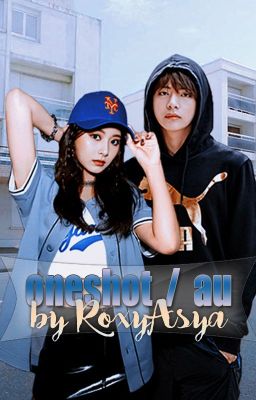 ONESHOT / AU