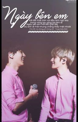 [Oneshot] [ChanBaek] Thiên Thần Bên Tôi