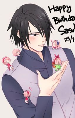 { Oneshot } Chúc mừng sinh nhật Sasuke